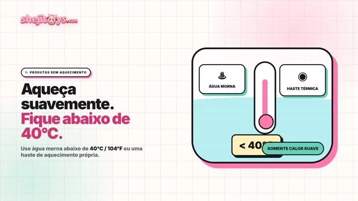 É possível aquecer o produto antes do uso?
